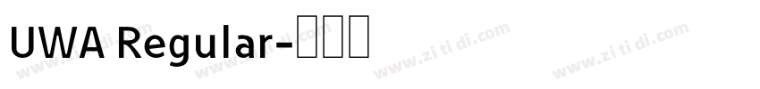 UWA Regular字体转换